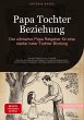 Papa Tochter Beziehung: Der ultimative... - Bild 1