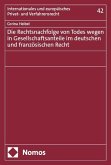 Die Rechtsnachfolge von Todes wegen in Gesellschaftsanteile im deutschen und französischen Recht Die Rechtsnachfolge von Todes wegen in Gesellschaftsanteile im deutschen und französischen Recht