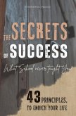THE SECRETS OF SUCCESS THE SECRETS OF SUCCESS