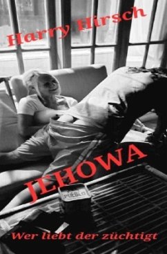 Cover JEHOVA - Wer liebt, der züchtigt