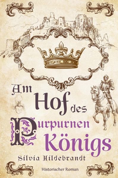 Am Hof des purpurnen Königs Am Hof des purpurnen Königs