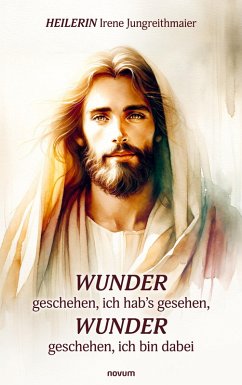 Cover Wunder geschehen, ich hab's gesehen, Wunder geschehen, ich bin dabei