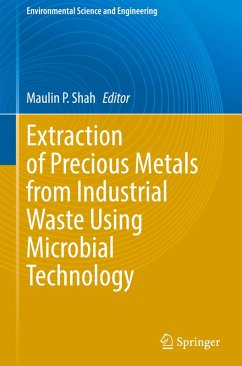 Cover Extraction of Precious Metals from Industrial Waste Using Microbial Technology