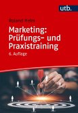 Marketing: Prüfungs- und Praxistraining Marketing: Prüfungs- und Praxistraining