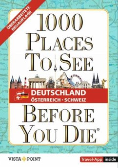 Cover 1.000 Places to see before you die - DACH. Mehr als ein Reiseführer; mit zusätzlicher Travel App