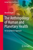 The Anthropology of Human and Planetary Health The Anthropology of Human and Planetary Health