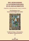 Del Humanismo a las humanidades en el Renacimiento: alegorías y representaciones, textos y contextos