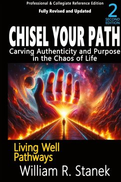 Chisel Your Path - Stanek, William R