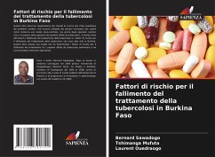 Fattori di rischio per il fallimento del trattamento della tubercolosi in Burkina Faso - Sawadogo, Bernard;Mufuta, Tshimanga;Ouedraogo, Laurent