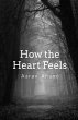 How the Heart Feels - Bild 1