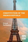 Constitution Of The French Republic Constitution Of The French Republic