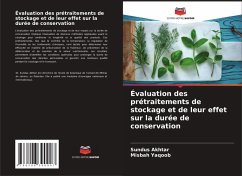 Évaluation des prétraitements de stockage et de leur effet sur la durée de conservation - Akhtar, Sundus;Yaqoob, Misbah