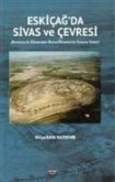 Eski Cagda Sivas ve Cevresi Eski Cagda Sivas ve Cevresi