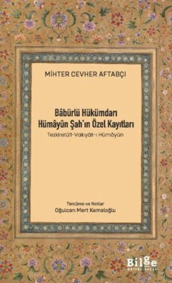 Cover Babürlü Hükümdari Hümayun Sahin Özel Kayitlari