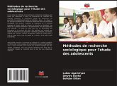 Méthodes de recherche sociologique pour l'étude des adolescents