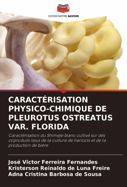 CARACTÉRISATION PHYSICO-CHIMIQUE DE PLEUROTUS OSTREATUS VAR. FLORIDA