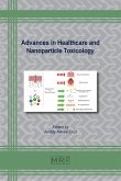 Advances in Healthcare and Nanoparticle Toxicology Advances in Healthcare and Nanoparticle Toxicology