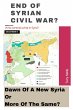 End Of Syrian Civil War?: Dawn Of A New... - Bild 1