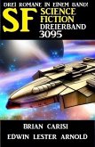 Science Fiction Dreierband 3095 (eBook, ePUB) Science Fiction Dreierband 3095 (eBook, ePUB)