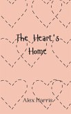 The Heart's Home The Heart's Home