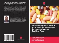 Cover Factores de risco para o insucesso do tratamento da tuberculose no Burkina Faso