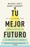 Tu Mejor Futuro Tu Mejor Futuro