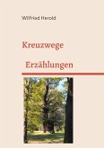 Kreuzwege (eBook, ePUB)