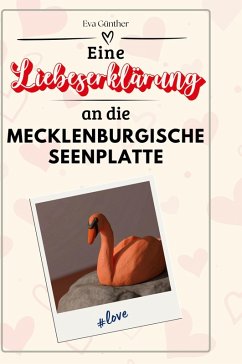 Cover Eine Liebeserklärung an die Mecklenburgische Seenplatte