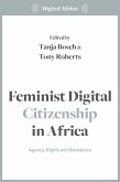 Feminist Digital Citizenship in Africa Feminist Digital Citizenship in Africa