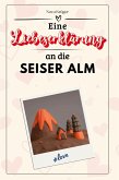 Eine Liebeserklärung an die Seiser Alm