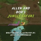 Allen and Bob's Jungle Safari