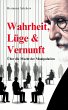 Wahrheit, Lüge & Vernunft - Über die... - Bild 1