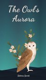 The Owl's Aurora