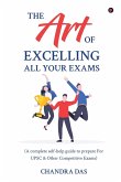 The Art of Excelling All Your Exams