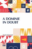A Dominie In Doubt A Dominie In Doubt