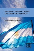 National Constitution Of The Argentine Republic