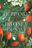 Tulipano Rosso & Bivonea di Savi