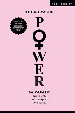 Cover The 48 Laws of Power for Women Fed up with Male Workplace Dominance