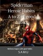 Spiderman Heroic Habits A to Z of good... - Bild 1