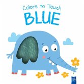 Colors to Touch: Blue Colors to Touch: Blue