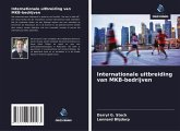Internationale uitbreiding van MKB-bedrijven Internationale uitbreiding van MKB-bedrijven