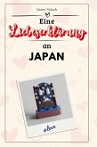 Eine Liebeserklärung an Japan