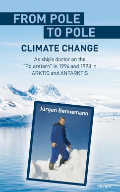 From pole to pole - climate change (eBook, ePUB) - Bennemann, Jürgen
