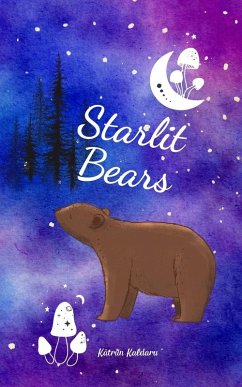 Starlit Bears - Kaldaru, Kätriin