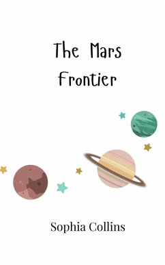 The Mars Frontier - Collins, Sophia