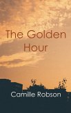 The Golden Hour (eBook, ePUB) The Golden Hour (eBook, ePUB)