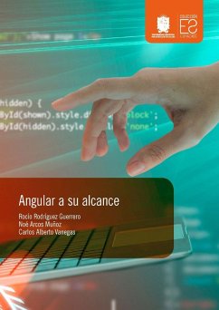 Angular a su alcance (eBook, ePUB) - Rodríguez Guerrero, Rocío; Muñoz, Noé Arcos; Vanegas, Carlos Alberto