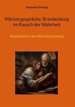 Cover Männergespräche: Brandenburg im Rausch der Wahrheit (eBook, ePUB)