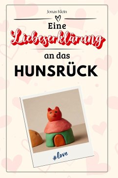 Eine Liebeserklärung an das Hunsrück - Klein, Jonas