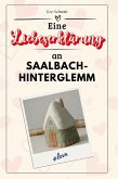 Eine Liebeserklärung an Saalbach-Hinterglemm Eine Liebeserklärung an Saalbach-Hinterglemm
